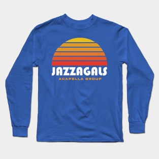 Jazzagals Acapella Group Schitts Creek Long Sleeve T-Shirt